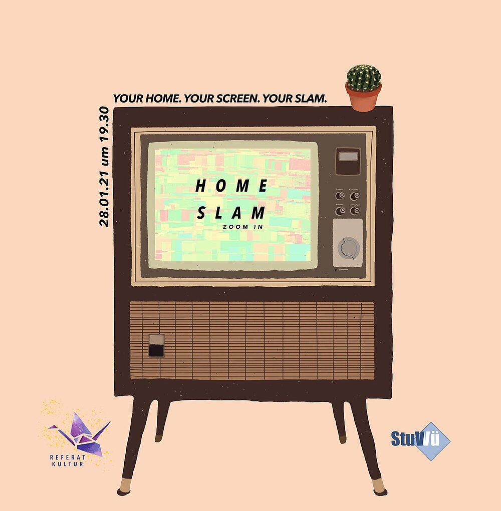 Einladung Home Slam - zoom in! Am 28.01.2021 um 19:30 Uhr. Your Home. Your Screem, Your Slam.